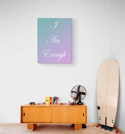 Tablou Canvas "I am enough"